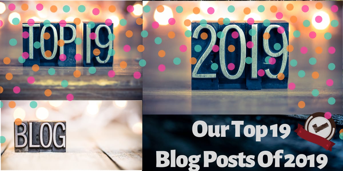 Our Top 19 Blog Posts Of 2019